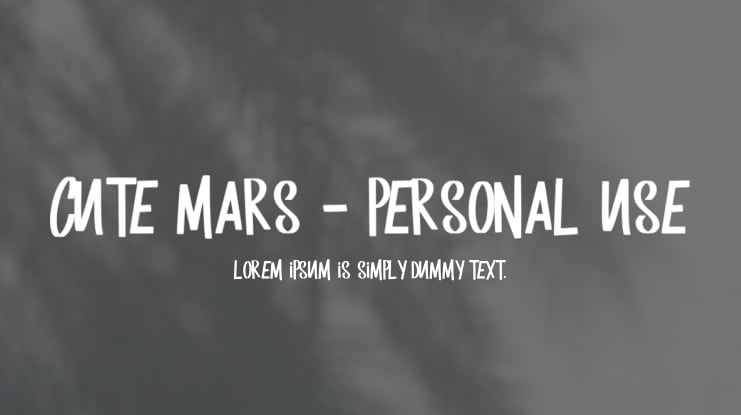 Cute Mars - Personal Use Font