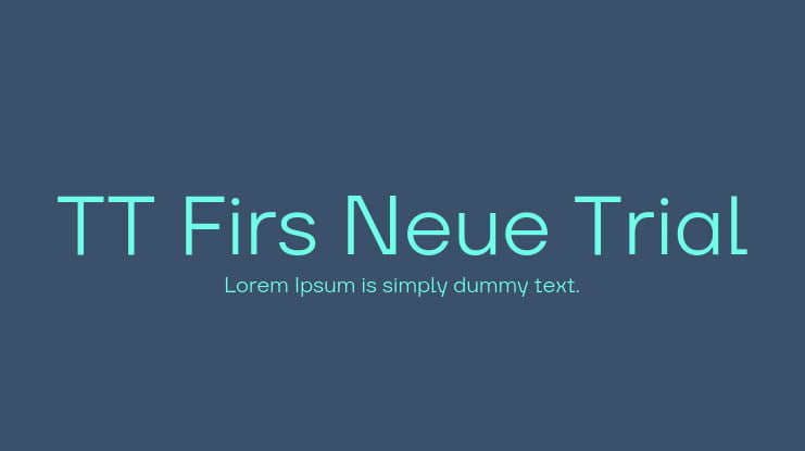 TT Firs Neue Trial Font Family