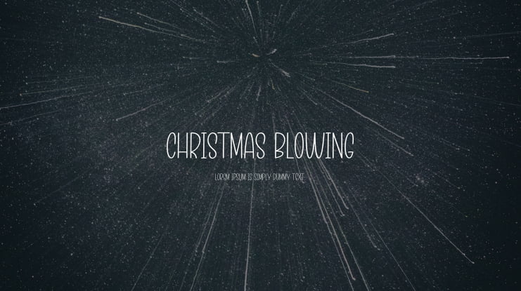 Christmas Blowing Font