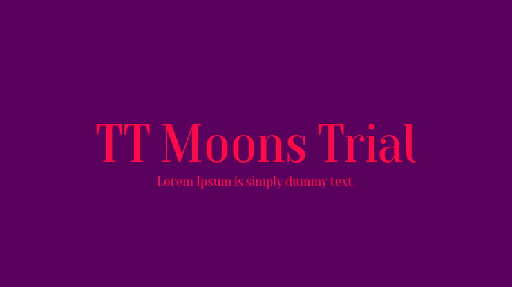 TT Moons Trial Font Family