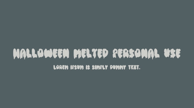 Halloween Melted Personal Use Font