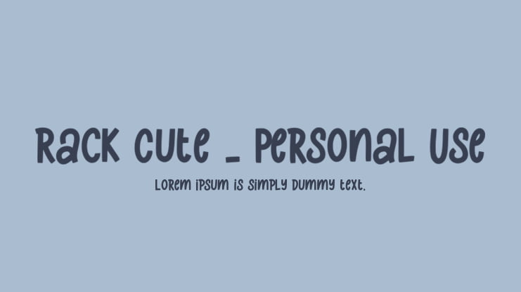 Rack Cute - Personal Use Font