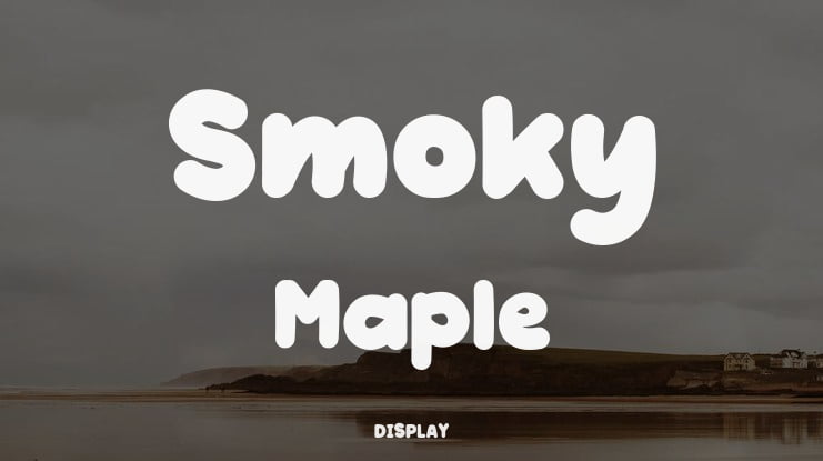 Smoky Maple Font Family