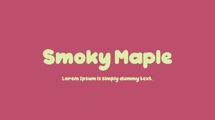 Smoky Maple Font Family