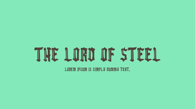 The Lord of Steel Font