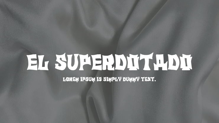 El Superdotado Font