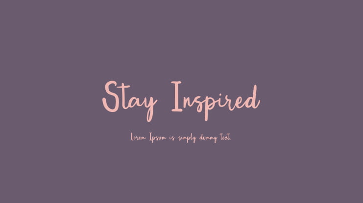 Stay Inspired Font