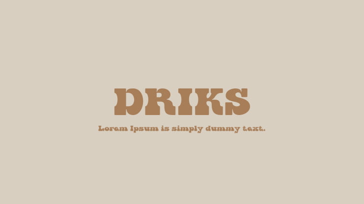 DRIKS Font