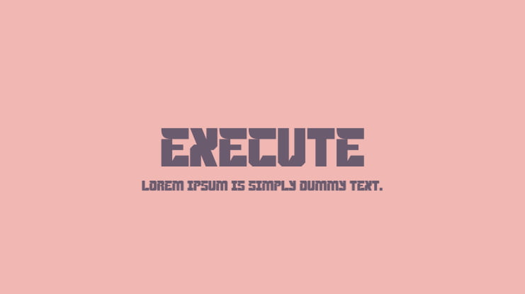 EXECUTE Font Family