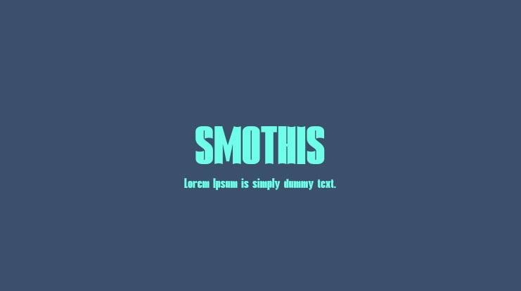 SMOTHIS Font