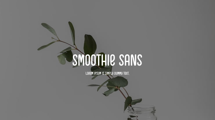 Smoothie Sans Font