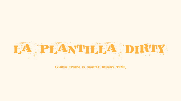 La Plantilla Dirty Font