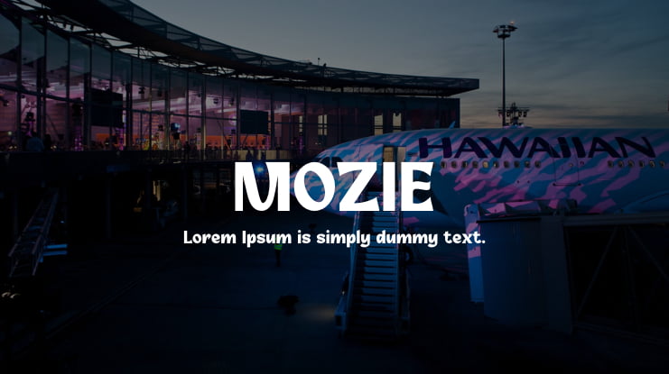 MOZIE Font