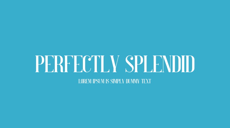 Perfectly Splendid Font