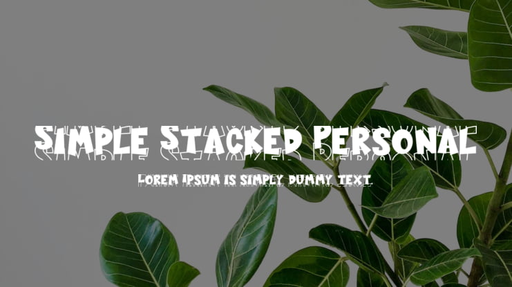 Simple Stacked Personal Font