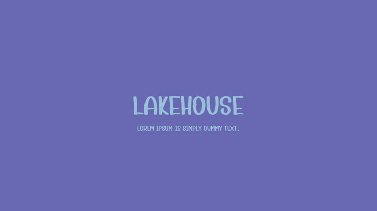 Lakehouse Font