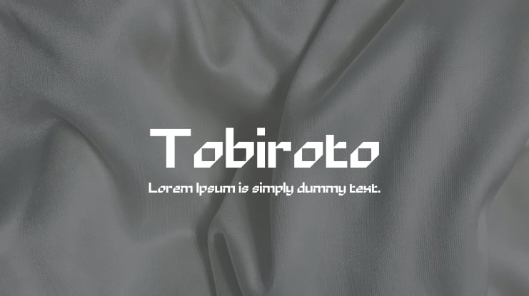 Tobiroto Font