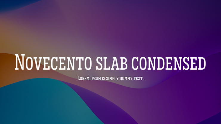 Novecento slab condensed Font Family