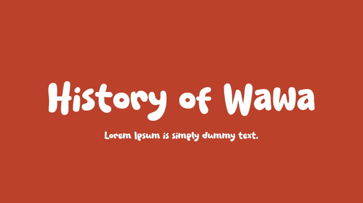 History of Wawa Font