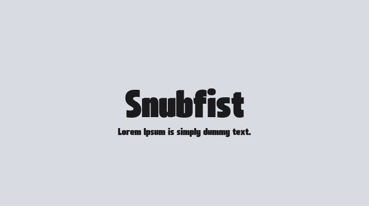 Snubfist Font Family