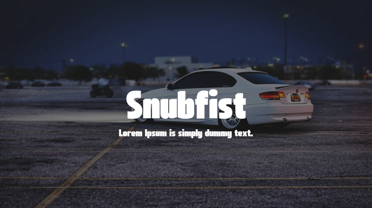 Snubfist Font Family