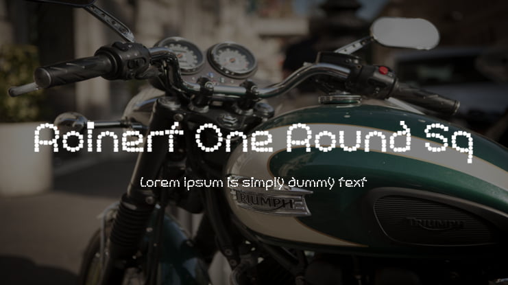 Roinert One Round Sq  Font Family