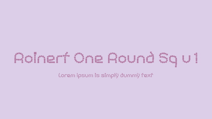 Roinert One Round Sq v1 Font Family