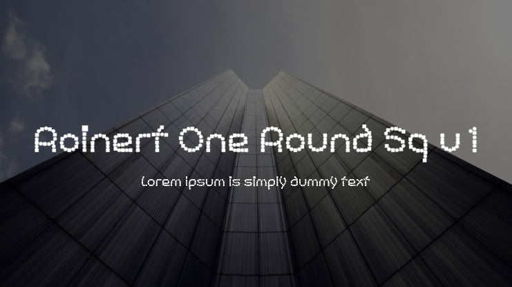 Roinert One Round Sq v1 Font Family