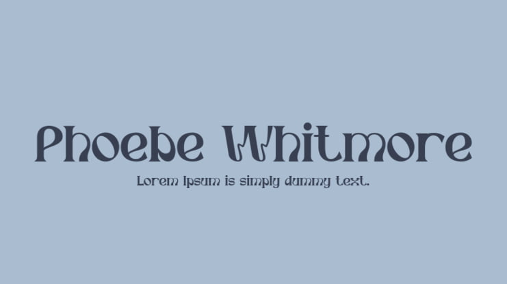 Phoebe Whitmore Font