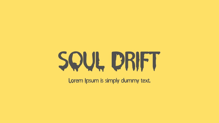 SOUL DRIFT Font