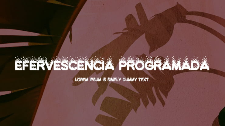 Efervescencia Programada Font