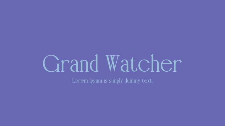 Grand Watcher Font