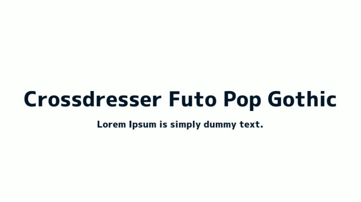 Crossdresser Futo Pop Gothic Font