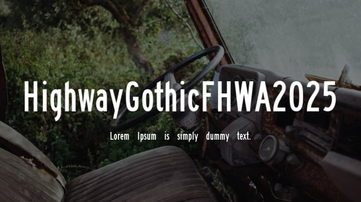 HighwayGothicFHWA2025 Font Family