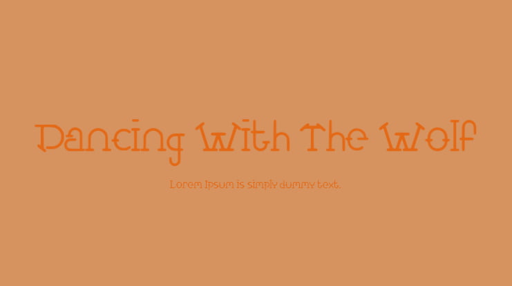 Dancing With The Wolf Font