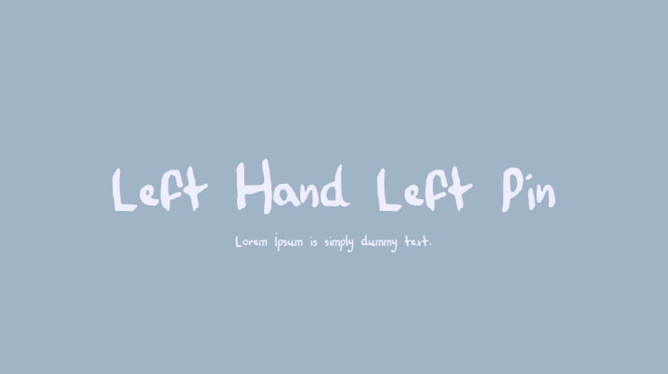 Left Hand Left Pin Font