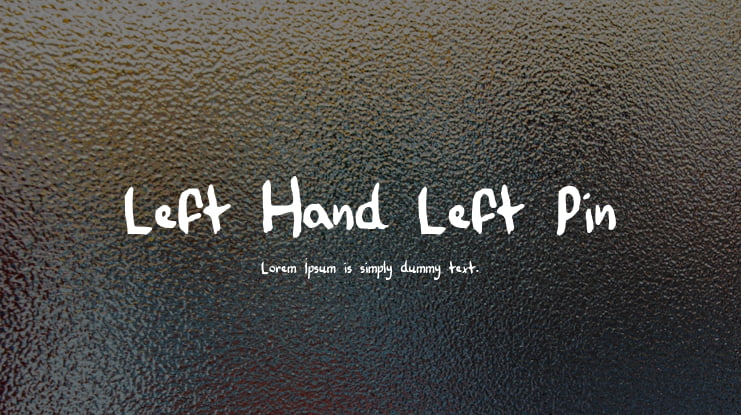 Left Hand Left Pin Font