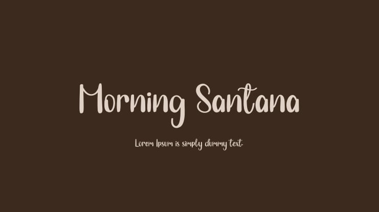 Morning Santana Font