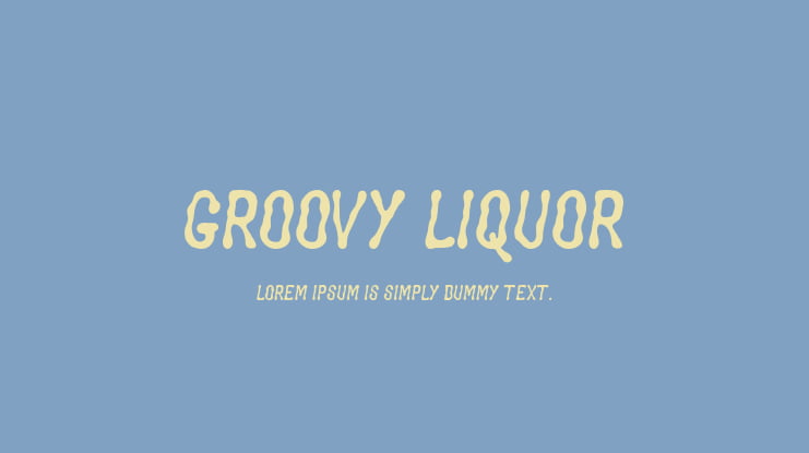 Groovy Liquor Font Family