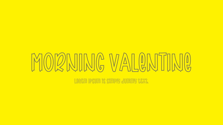 MORNING VALENTINE Font