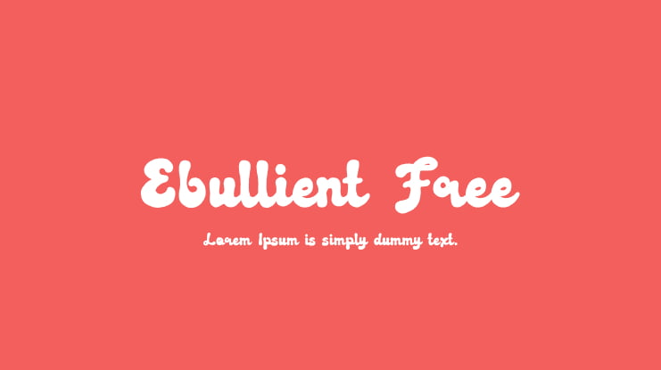 Ebullient Free Font