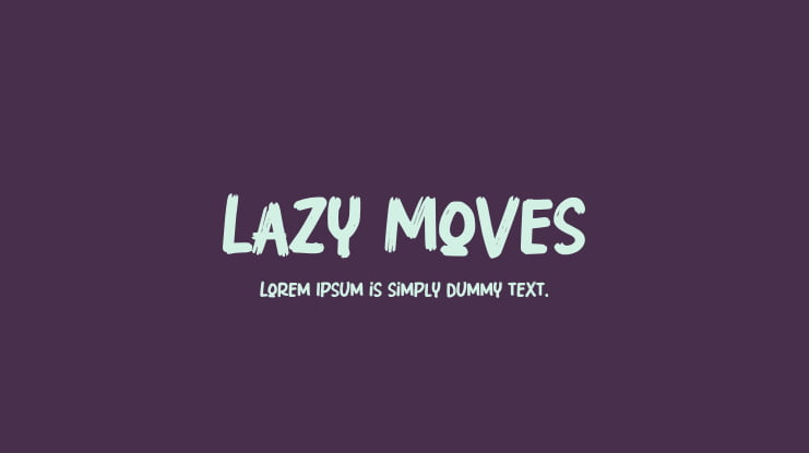 Lazy Moves Font