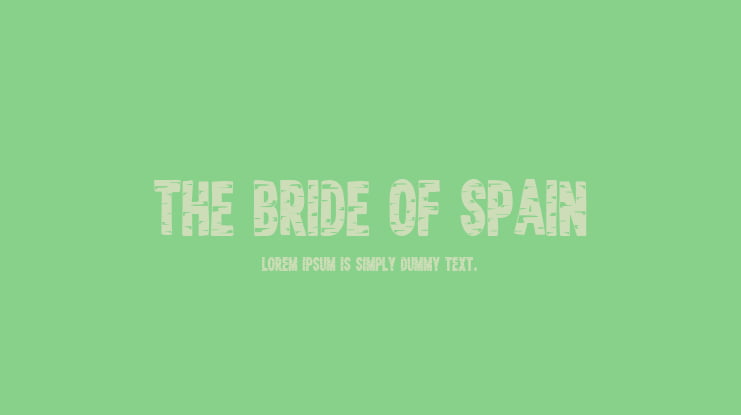 The Bride of Spain Font