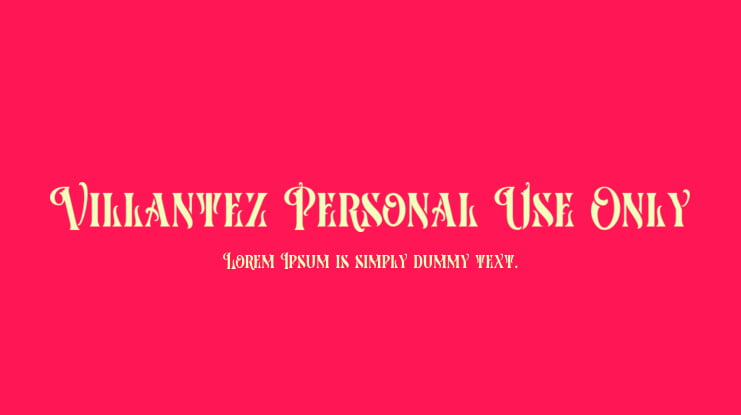 Villantez Personal Use Only Font