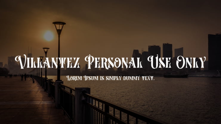 Villantez Personal Use Only Font