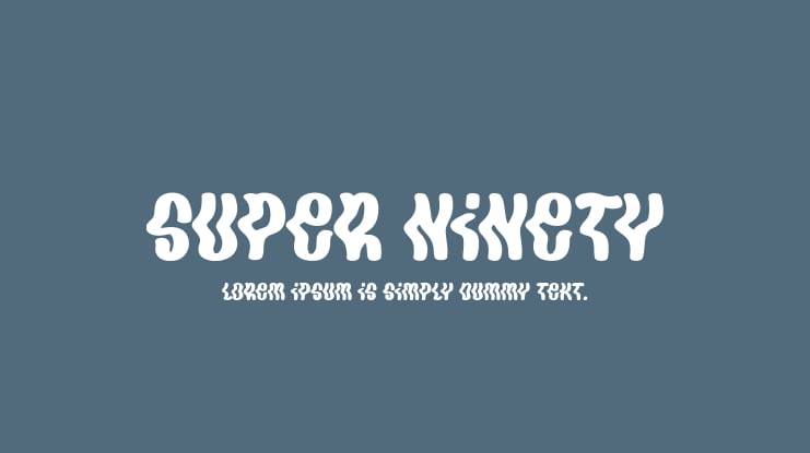 Super Ninety Font