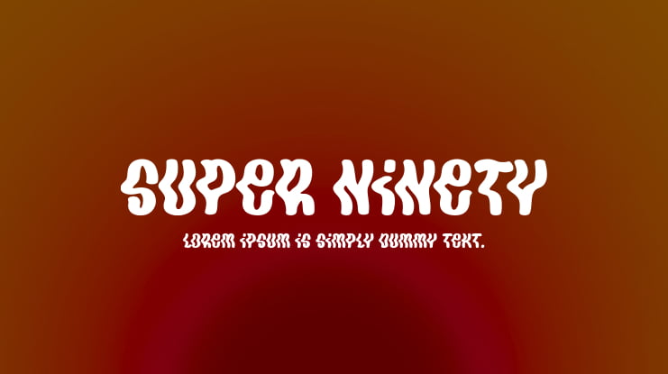 Super Ninety Font