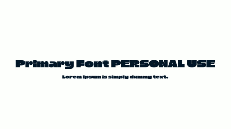 Primary Font PERSONAL USE