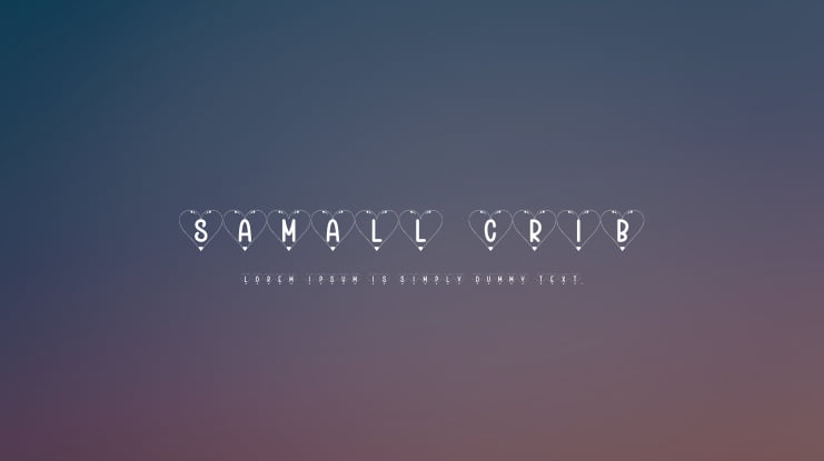 Samall Crib Font