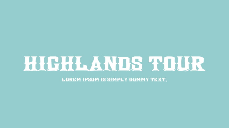 Highlands Tour Font